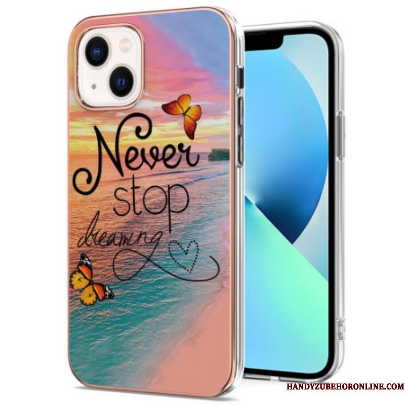 Hoesje voor iPhone 15 Stop Nooit Met Dromen